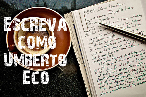 Escreva como Umberto Eco: 6 técnicas para construir um romance