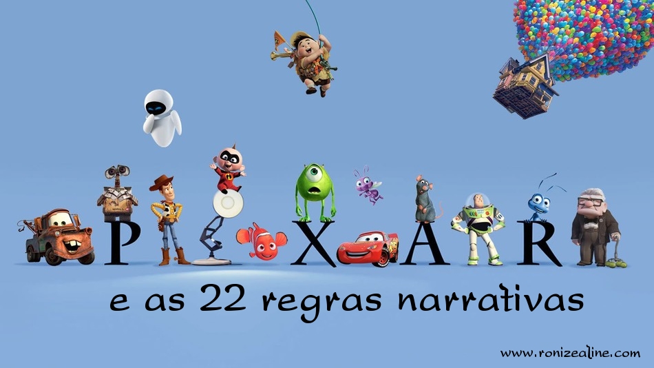 Pixar e as 22 regras narrativas