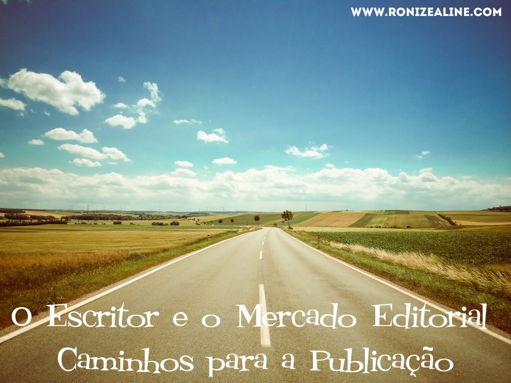 O Escritor e o Mercado Editorial mostra os caminhos para a publicação