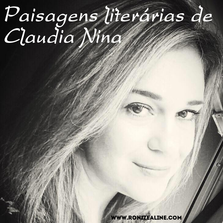 Paisagens literárias de Claudia Nina