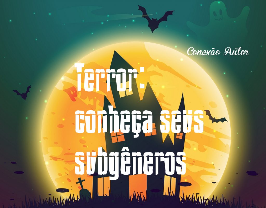 Terror: conheça seus subgêneros