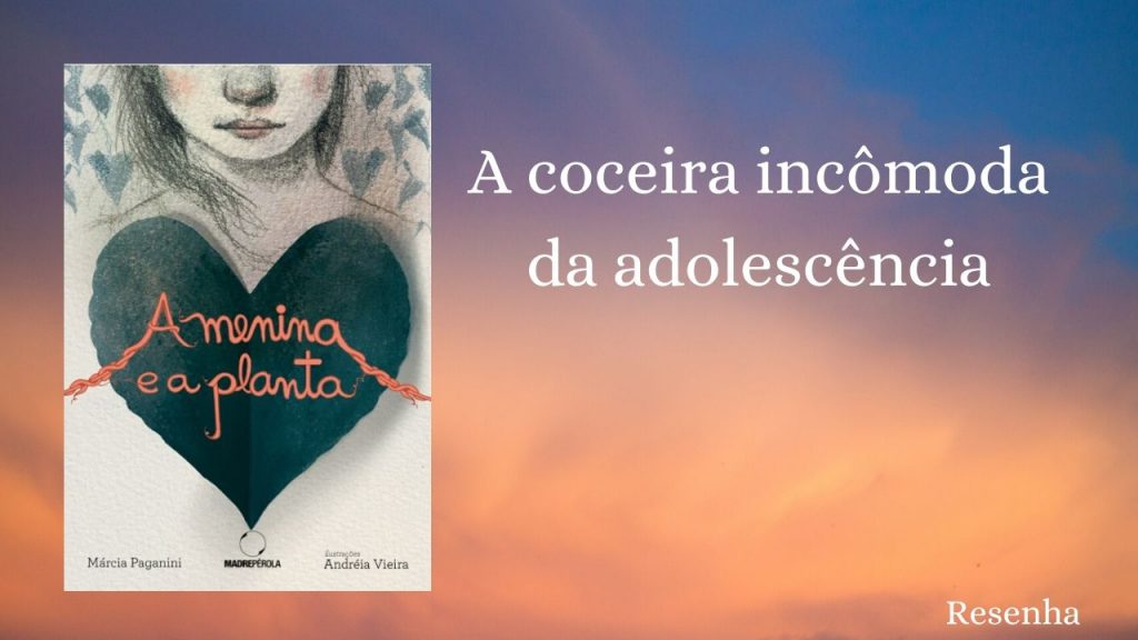 A coceira incômoda da adolescência
