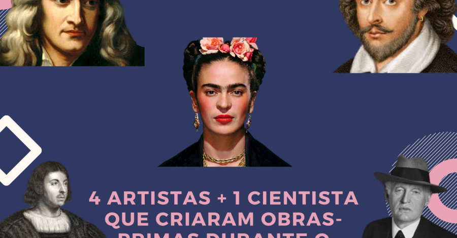 5 artistas + 1 cientista que criaram obras-primas durante o isolamento