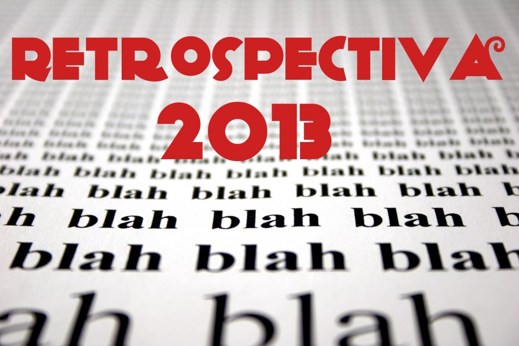 Retrospectiva 2013: os posts de mais sucesso no ano que passou