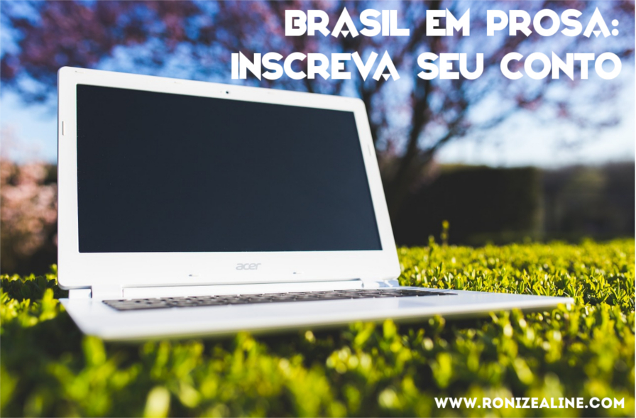 Brasil em Prosa: inscreva seu conto