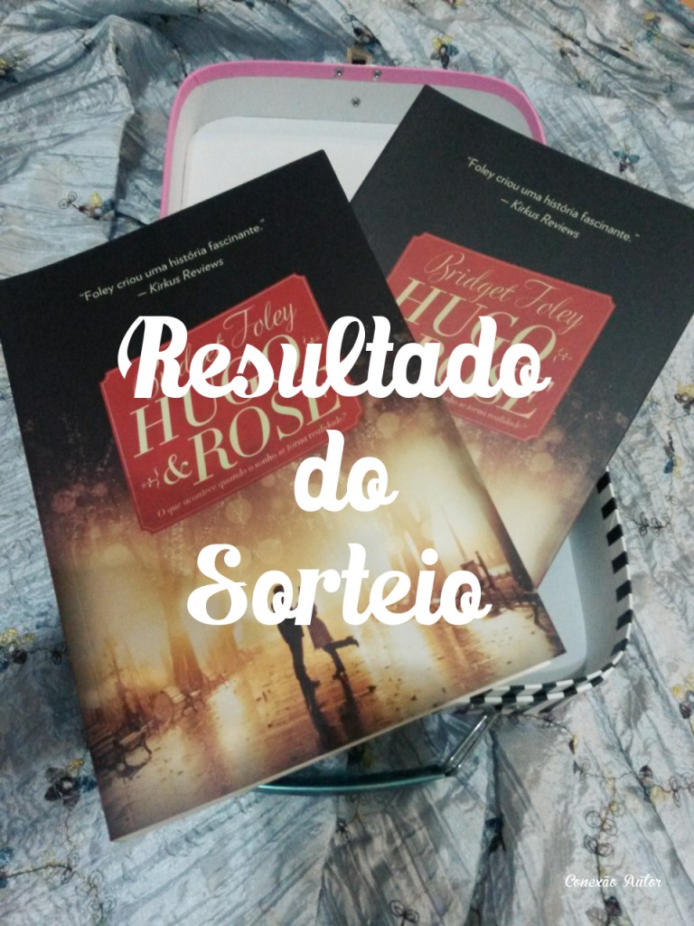Resultado do sorteio: Hugo e Rose