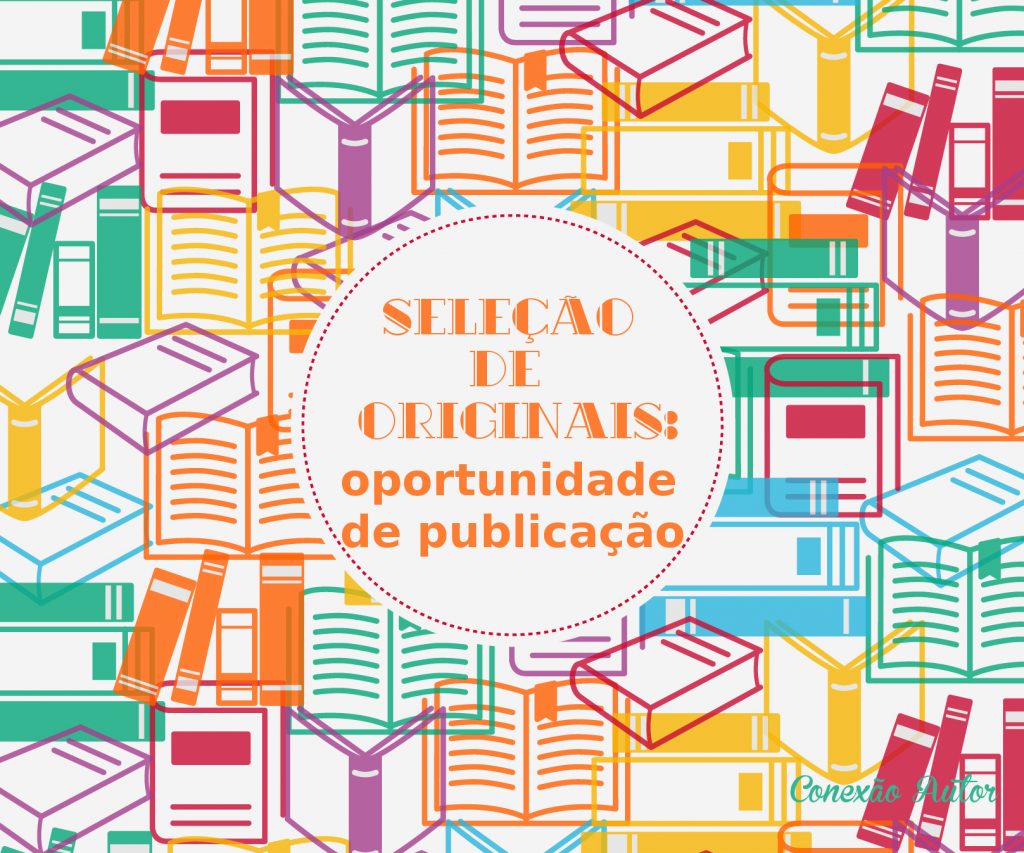 Seleção de originais: oportunidade de publicação